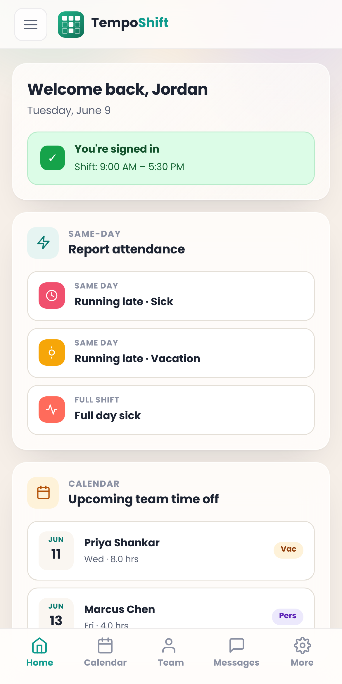 TempoShift mobile app showing the home screen with welcome banner, same-day report buttons, upcoming team time off list, and bottom navigation tab bar